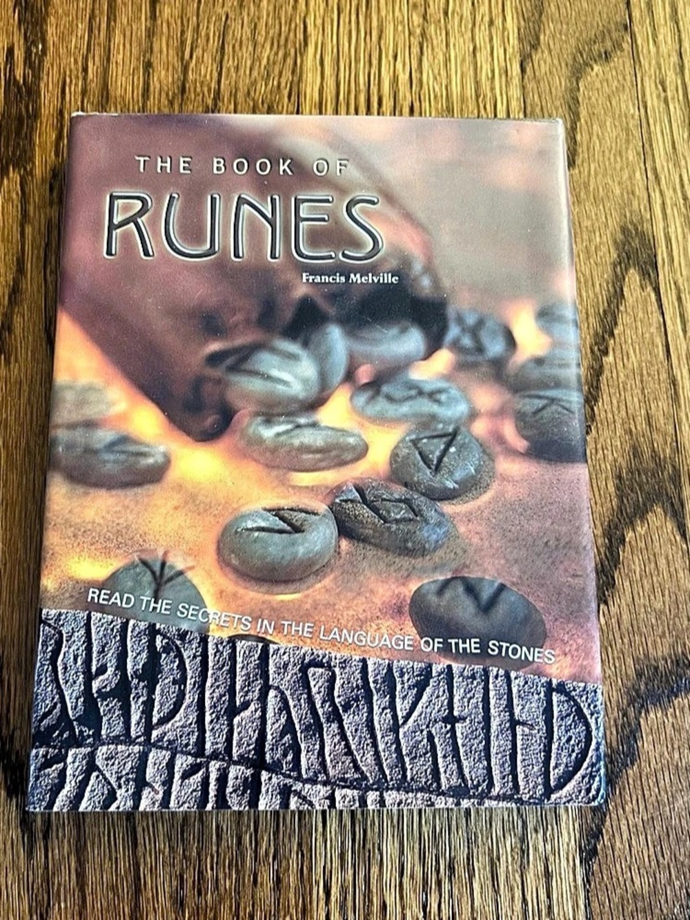 The Book of Runes Read the Secrets in the Language of Stones by Frances Melville